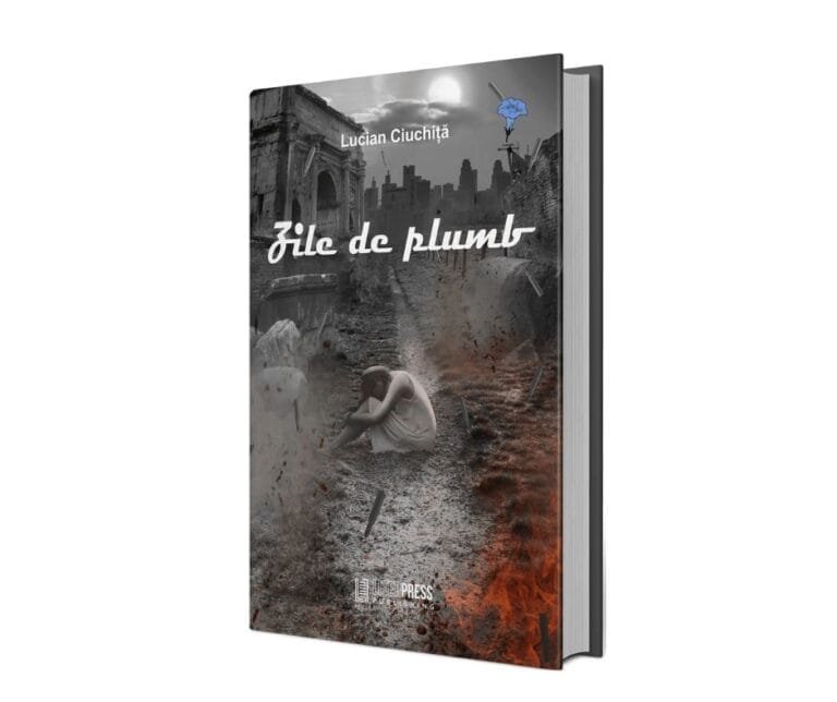 ZILE DE PLUMB – de LUCIAN CIUCHIȚĂ